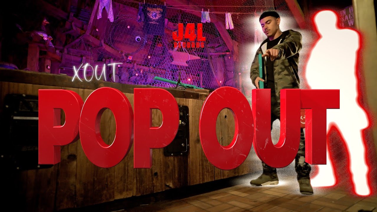 Xout - Pop Out (Official Music Video)