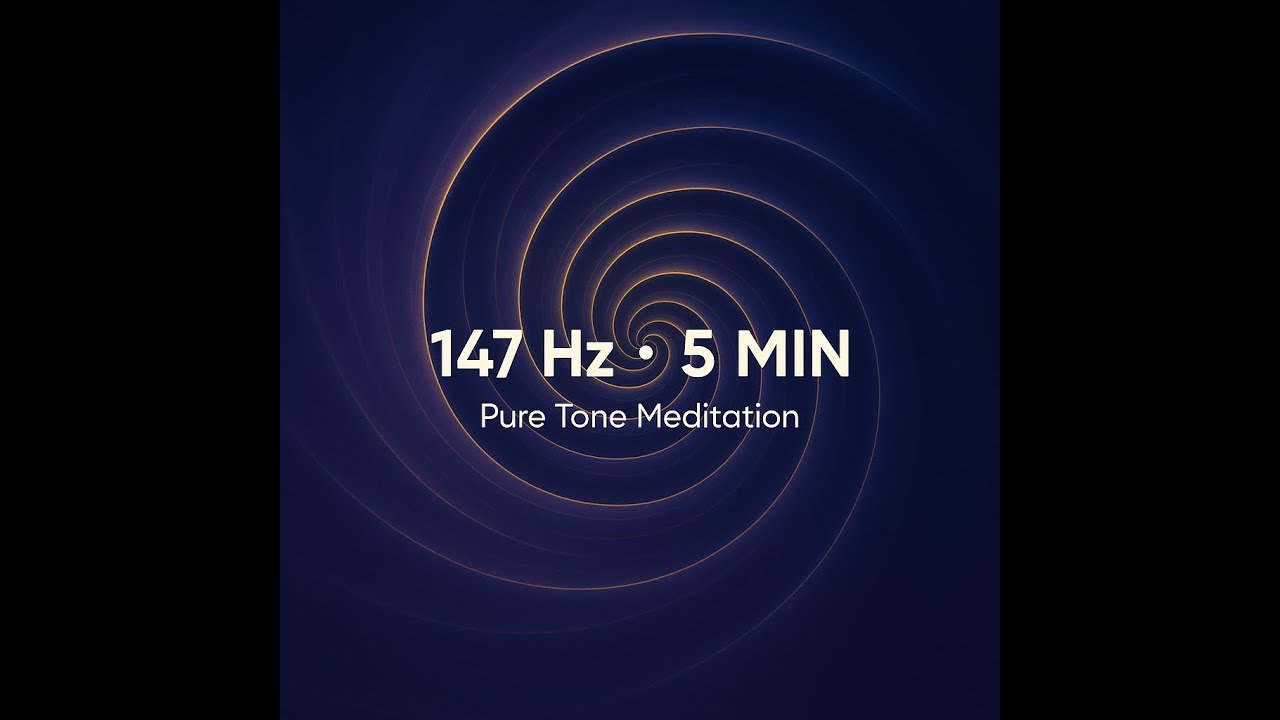 147 Hz Pure Tone • 5-Minute Fractal Meditation (No Voice)