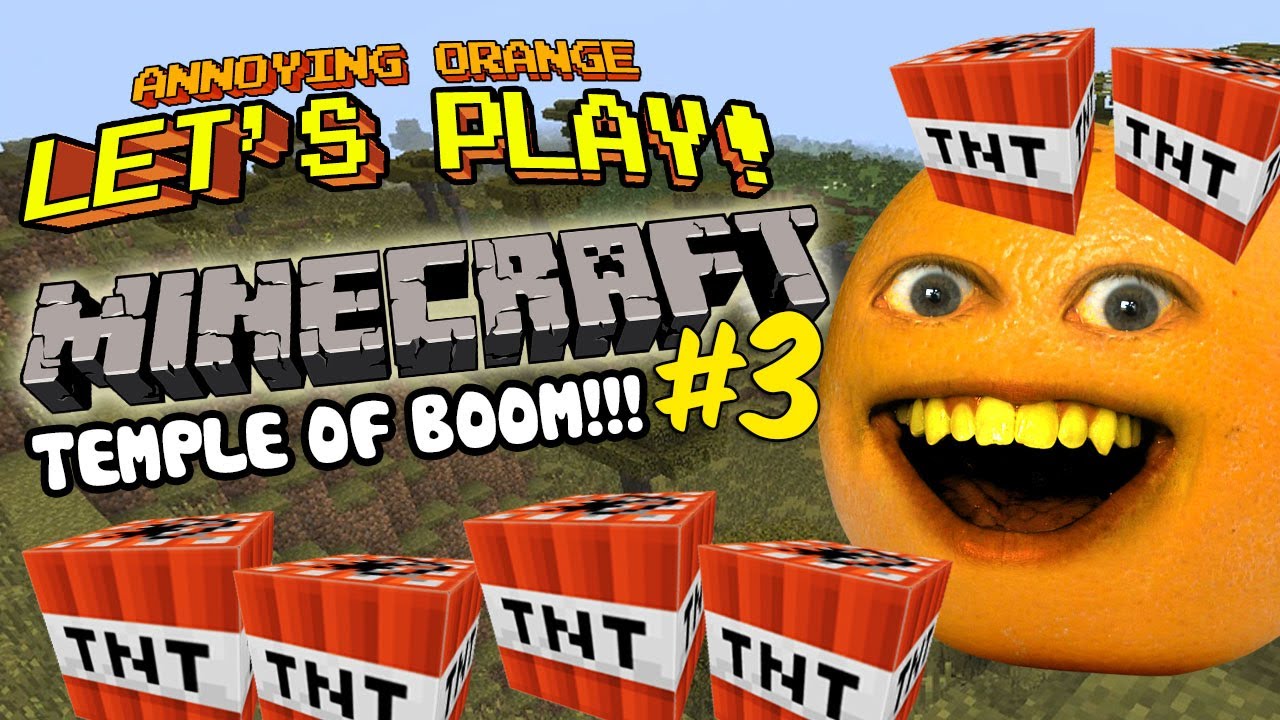 Annoying Orange Let's Play Minecraft #3: Temple Of BOOM!