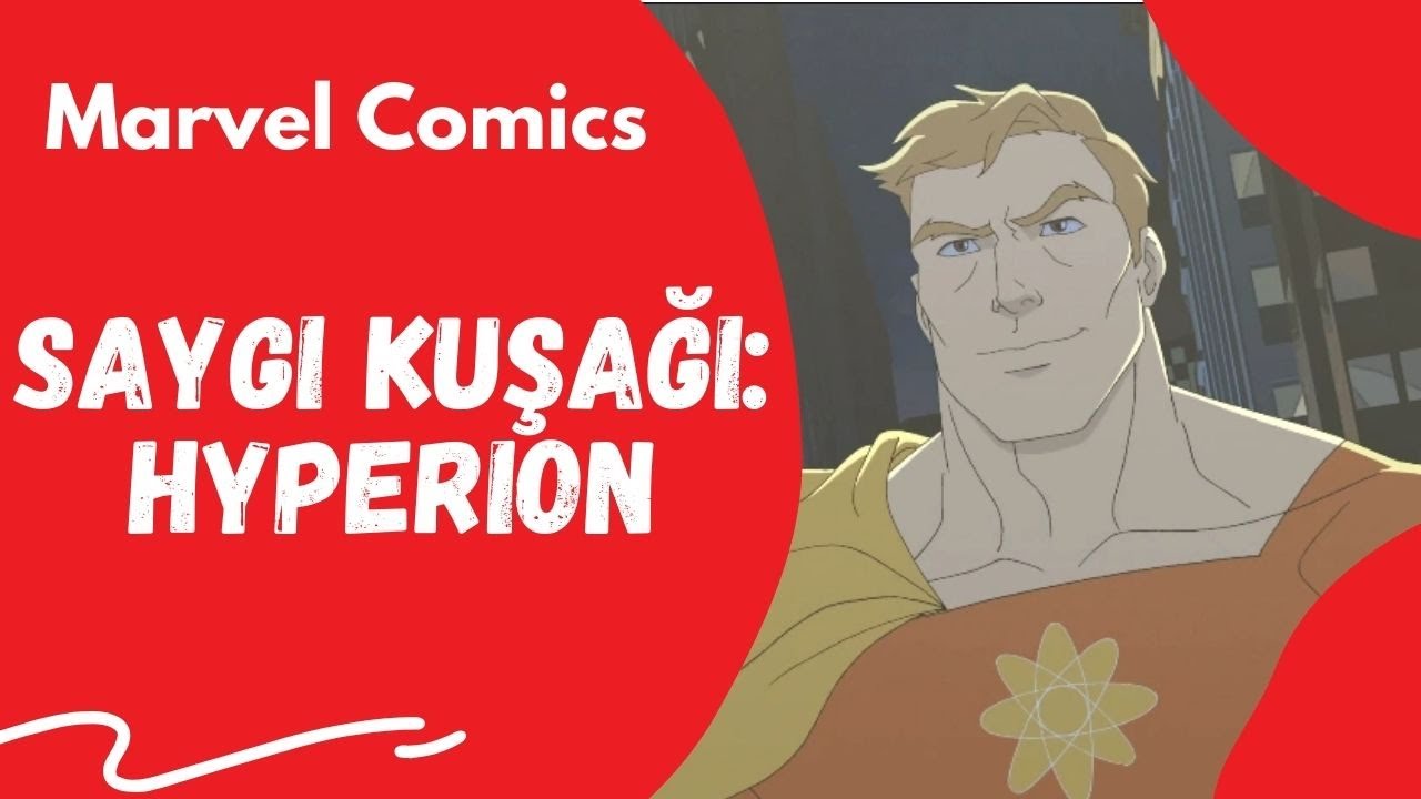 Saygı Kuşağı | Hyperion | Marvel Comics