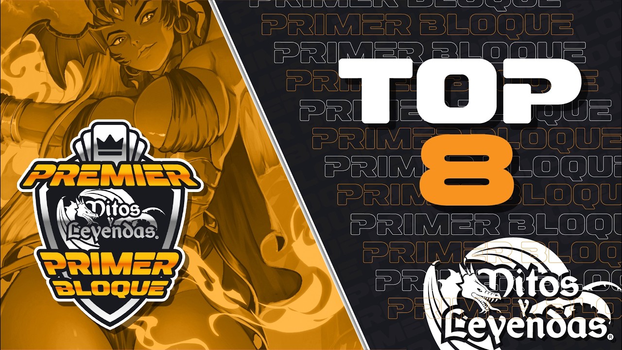 TOP 8 | Torneo Premier Primer Bloque | Racial Edici&oacute;n |&nbsp;#MYL
