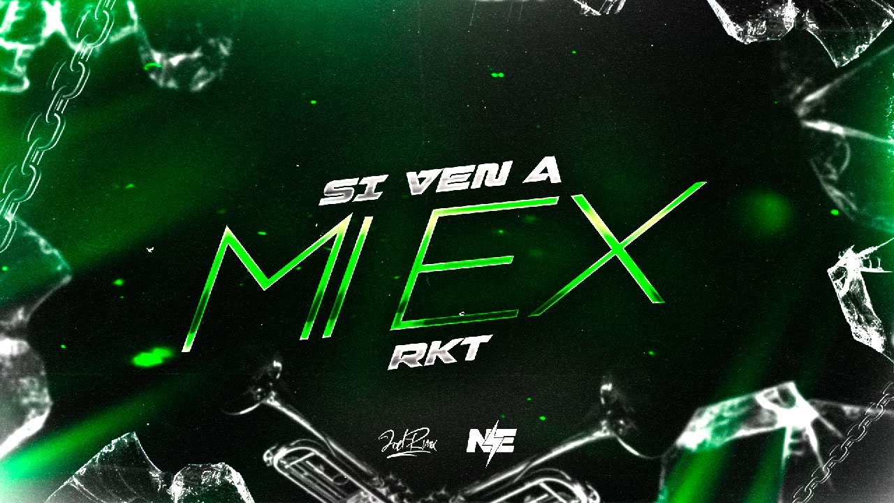 SI VEN A MI EX RKT - JOEL RMX
