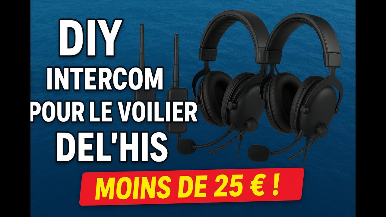 Fabrique 2 casques Intercom bateau pour moins de 25€, rien de plus simple !