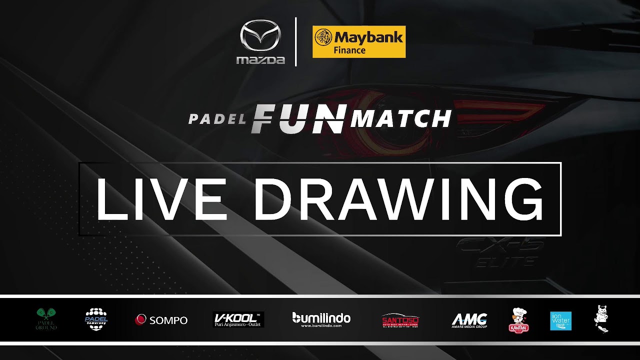 Drawing Mazda Padel Fun Tournament | 31 Mei 2025 @MazdaSemarang
