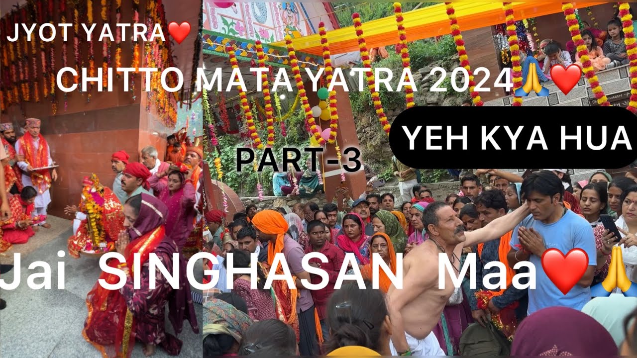 CHITTO MATA YATRA || PART-3 || 2024 YATRA || #PADDAR # SOHAL || #JAMMU
