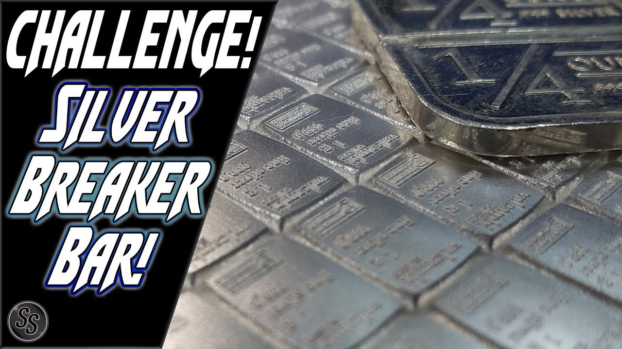 Silver Breaker Bar Challenge -  Fractional Silver!