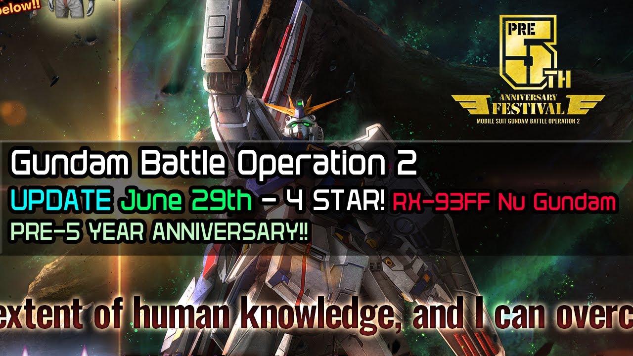 Gundam Battle Operation 2 UPDATE 6/29 - RX-93FF Nu Gundam!!!!!!!! THE NEW 4 STAR RAID!