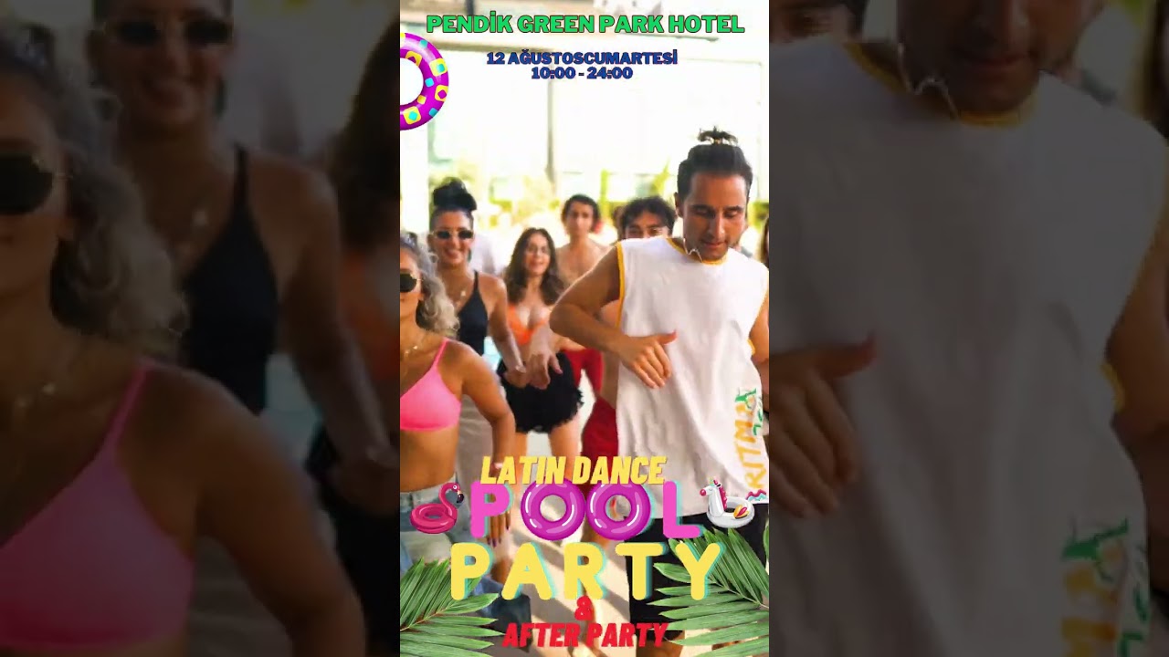 LATIN DANCE POOL PARTY & AFTER POOL LATIN NIGHT PARTY
