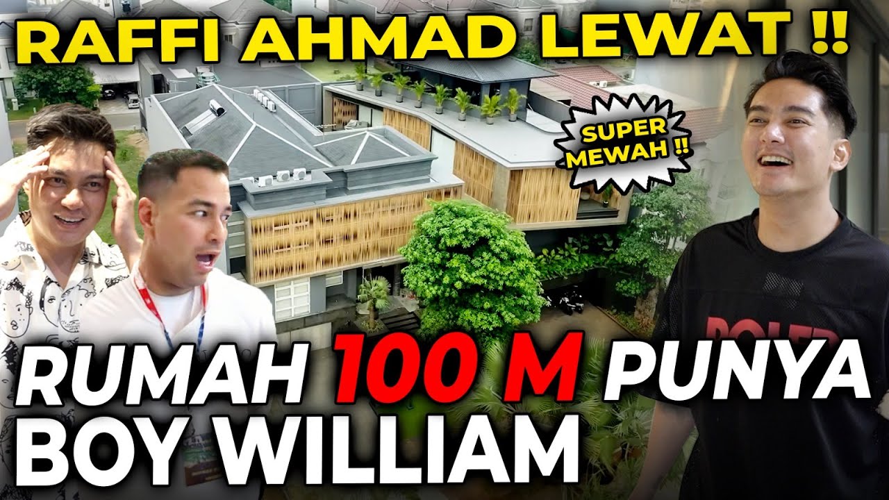 TEMPAT B3R4K 20O JUTA.. BAIM AKUIN RUMAH BOY WILLIAM PALING BAGUS,  RAFFI AHMAD KALAH JAUH