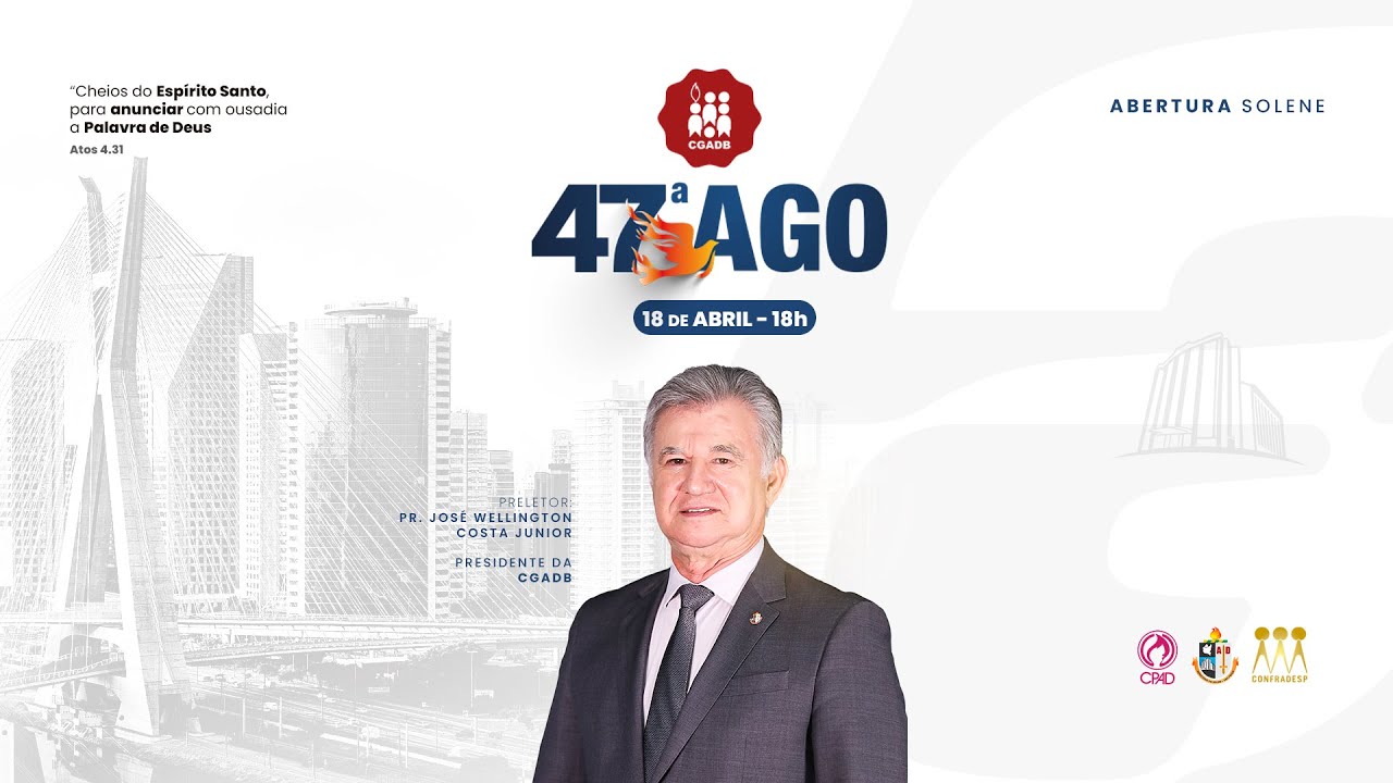 47&ordm; AGO   | CGADB  | ABERTURA | 18/04/2025 | TV AD BEL&Eacute;M
