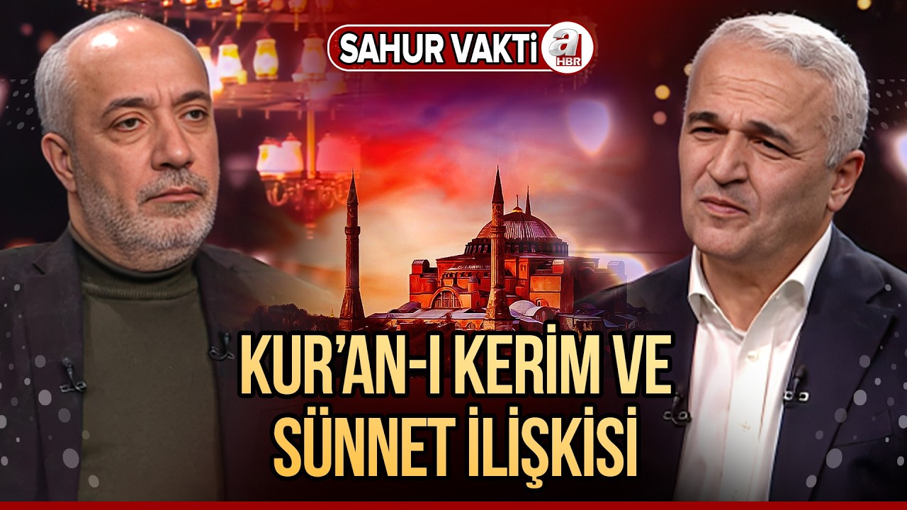 Kur'an-ı Kerim'in Mucizeliğini Nasıl Anlamalıyız? I Sahur Vakti | A Haber