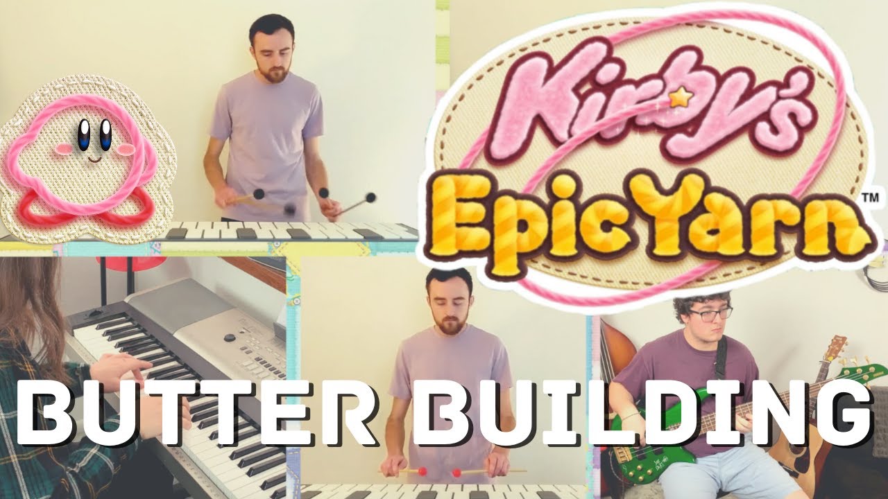 Butter Building - Kirby's Epic Yarn Cover [Feat. Richard Crowder]