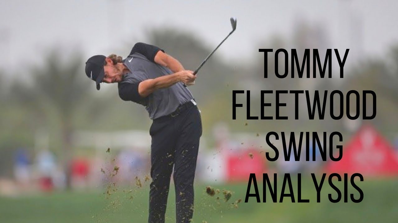 Tommy Fleetwood Swing Analysis