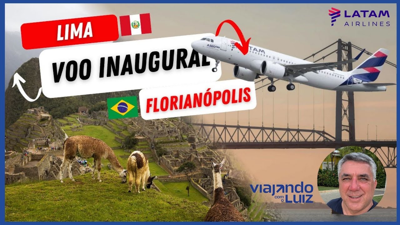 NOVO VOO INTERNACIONAL EM FLORIANOPOLIS-SC COM DESTINO A LIMA