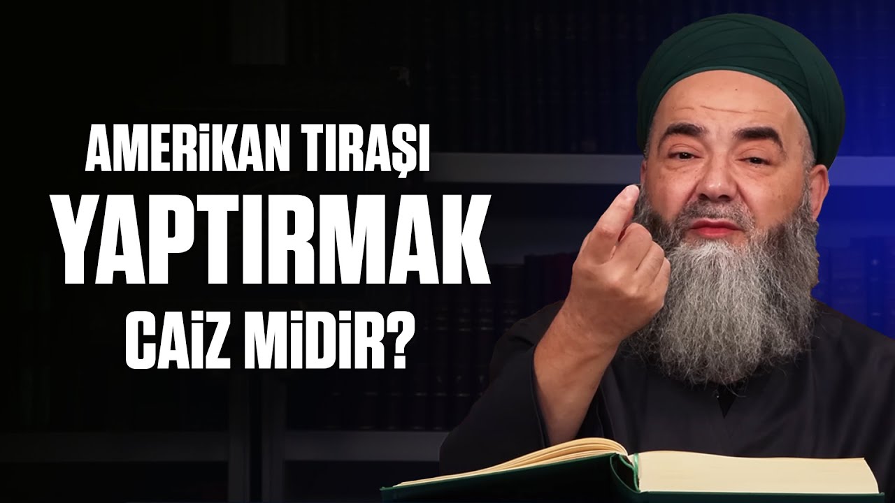 Amerikan Tıraşı Yaptırmak Caiz midir?