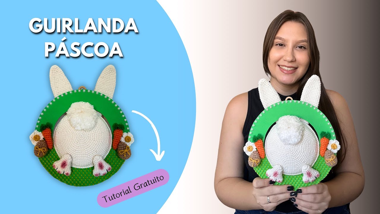 Guirlanda de PÁSCOA coelho - Amigurumi (Receita Gratuita)