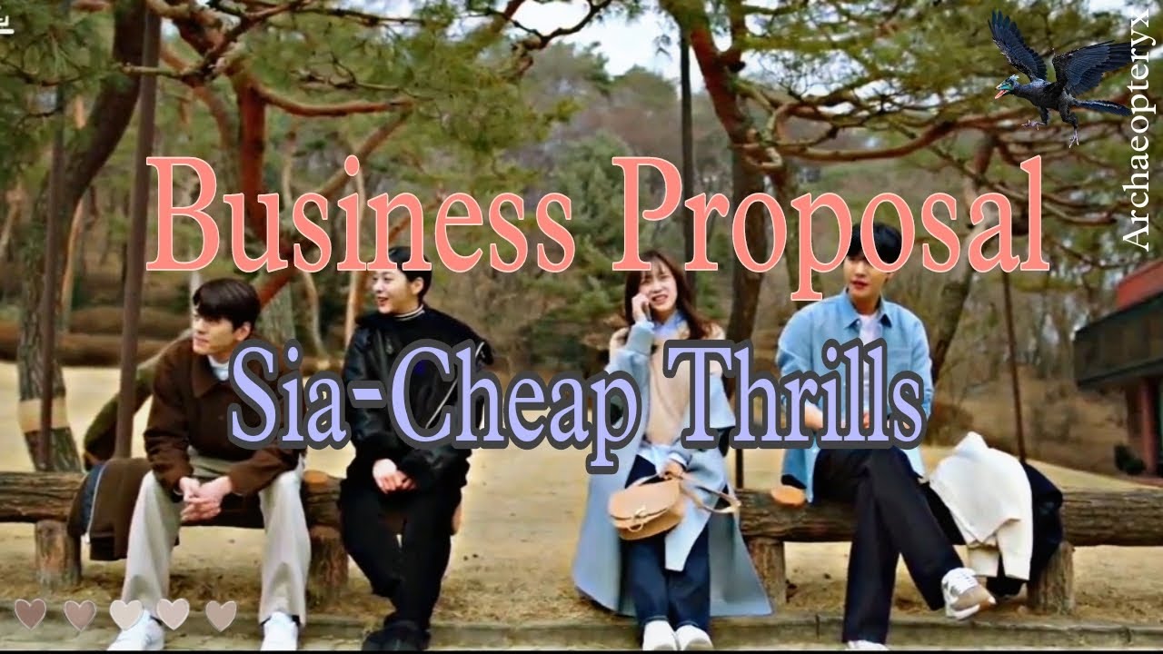 Business Proposal||Sia-Cheap Thrills||Kdrama edit||FMV