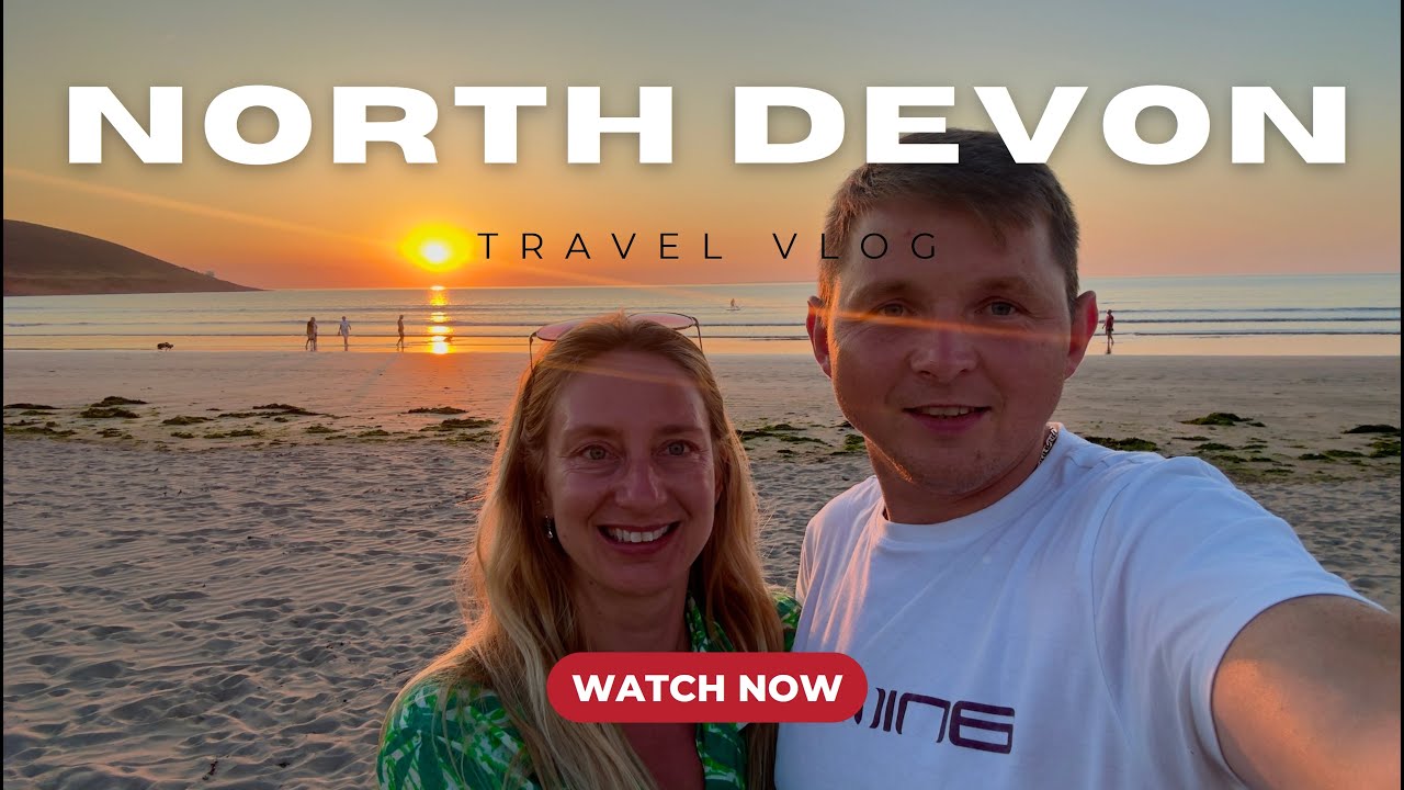 North Devon Camping Adventure | Valley of Rocks, Saunton Sands Sunset & Hidden Beaches 🌊⛺