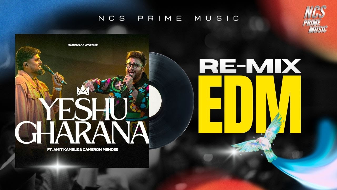 Yeshu Gharane Remix (EDM Mix) | New Jesus Song 2026 | Hindi Christian Worship | NCS Prime Music