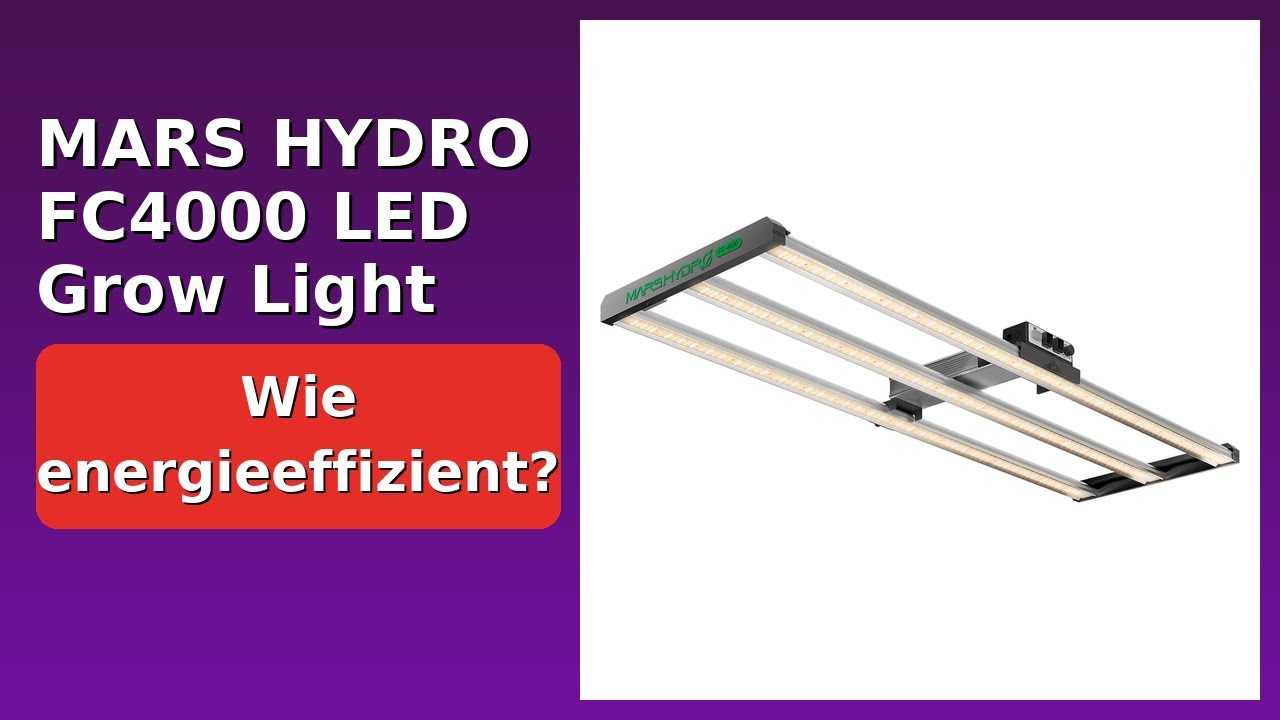 BEWERTUNG (2025): MARS HYDRO FC4000 LED Grow Light. WESENTLICHE Einzelheiten