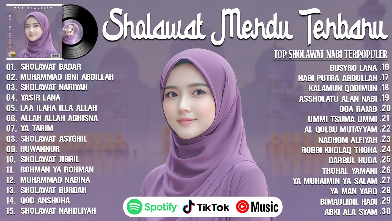 KUMPULAN SHOLAWAT MERDU PENENANG HATI TERBARU 2026 - SHOLAWAT NABI TERPOPULER BIKIN HATI ADEM
