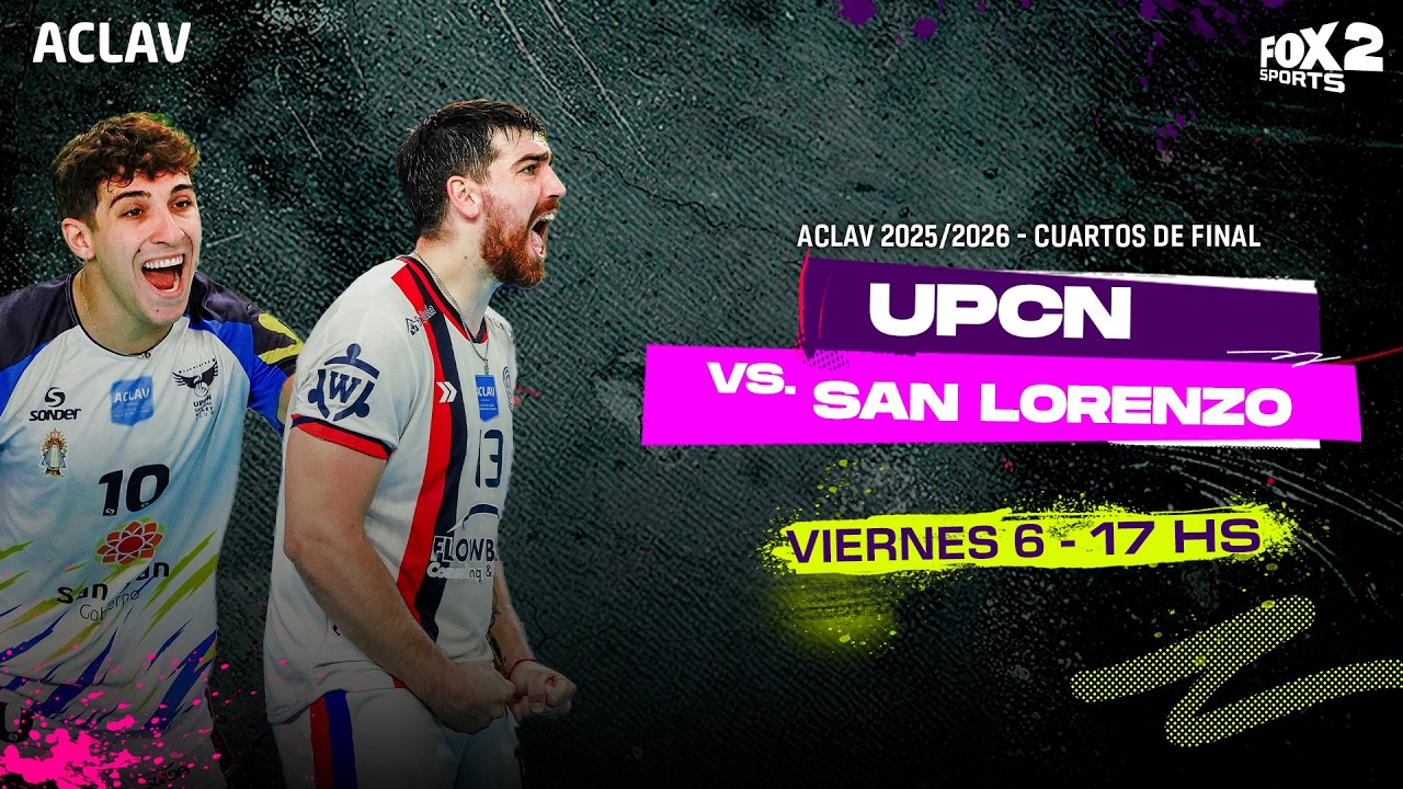 UPCN SAN JUAN vs SAN LORENZO - VÓLEY ACLAV 2025/2026 IDA CUARTOS DE FINAL