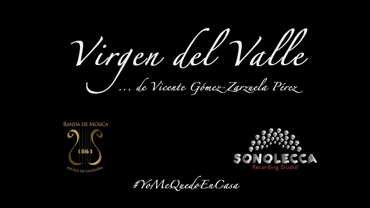 Virgen del Valle - Banda de Música de Alcalá de Guadaíra