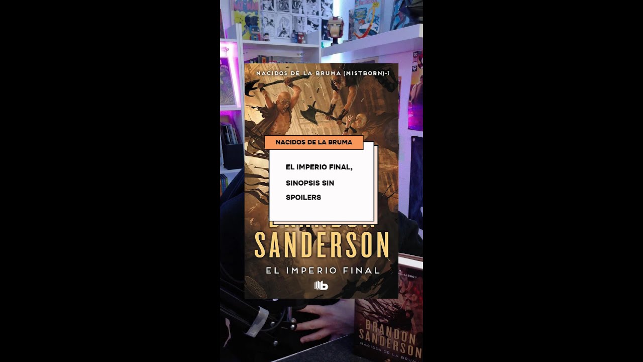 EL IMPERIO FINAL | Nacidos de la Bruma 1 Sinopsis SIN SPOILERS #mistborn #nacidosdelabruma
