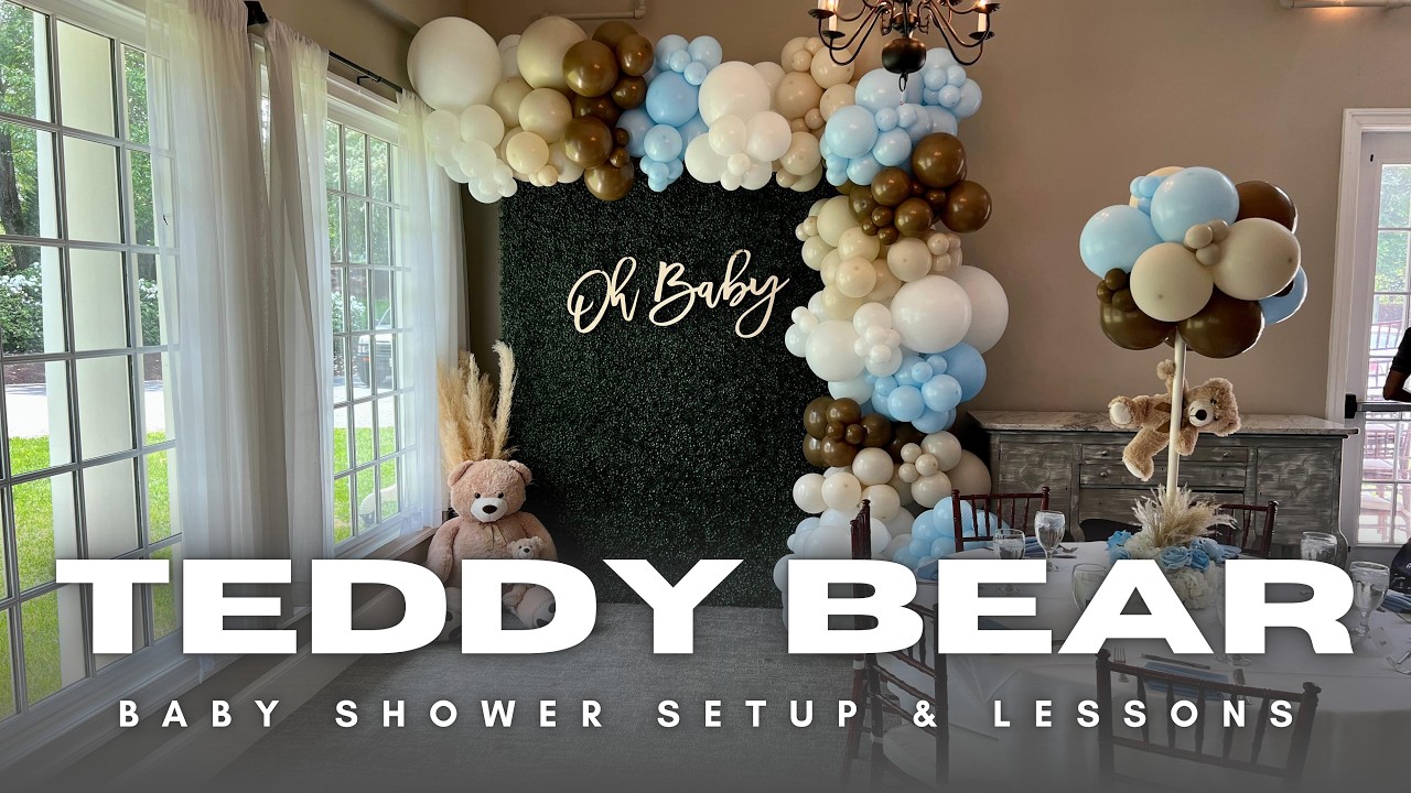 Setup With Me - Teddy Bear Baby Shower Decorations | Time-Lapse Video