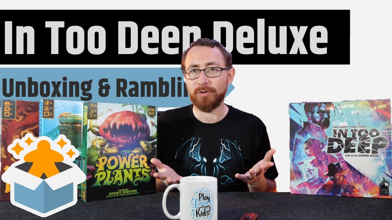 In Too Deep Unboxing & Rambling - Plus More From KTBG
