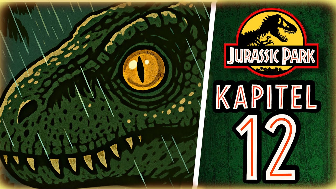 Jurassic Park Kapitel 12 Analyse: 