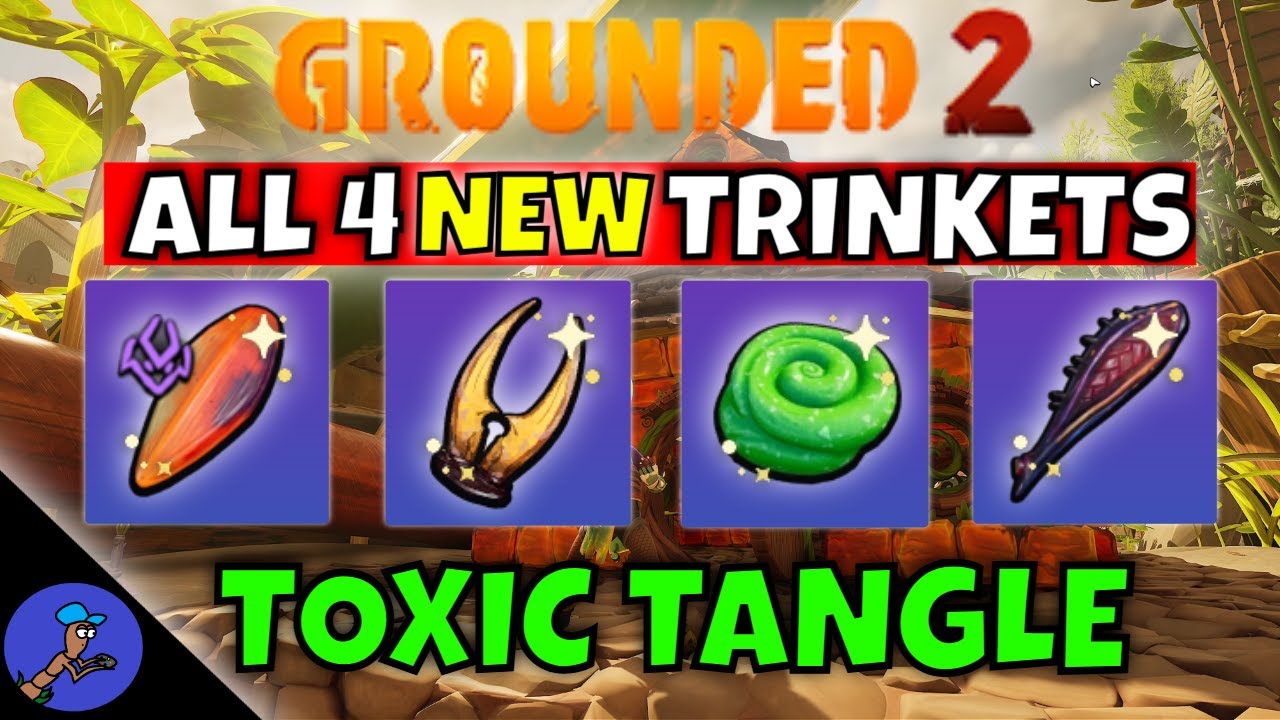 Every NEW Trinket Grounded 2 Toxic Tangle Fabulous Femur, Pincer Pincher, Pucker Charm, Bale Scale