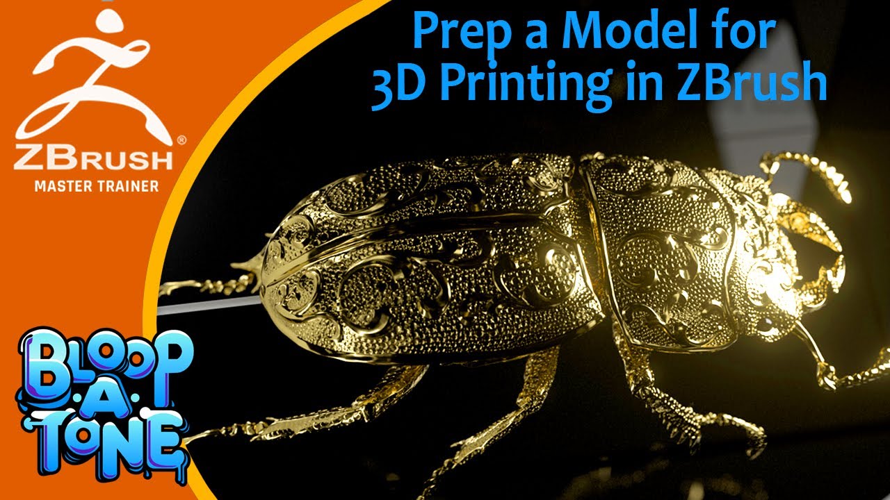 Prep a Model for  3D Prinitng in ZBrush