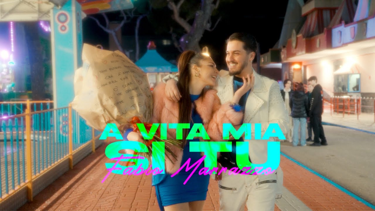 Fabio Marrazzo - A Vita Mia Si Tu (Video Ufficiale 2023)