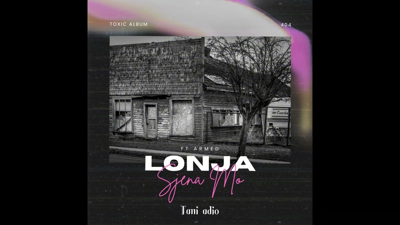 LONJA ft. ARMED - SJENA MO ( Prod.Lazyy)