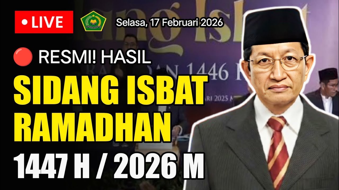 🔴 HASIL SIDANG ISBAT AWAL RAMADHAN 2026 - 1 RAMADHAN 1447 H DIUMUMKAN HARI INI!