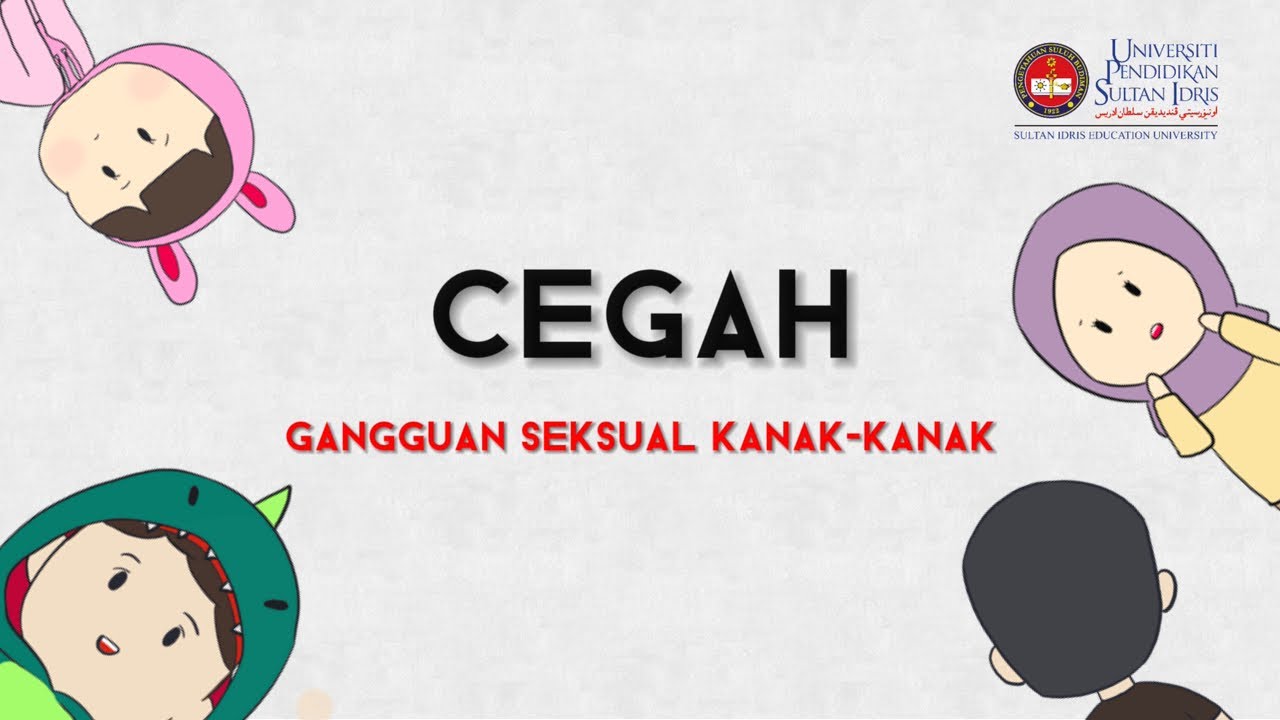 VIDEO KESEDARAN GANGGUAN SEKSUAL KANAK-KANAK | UPSI | 2022
