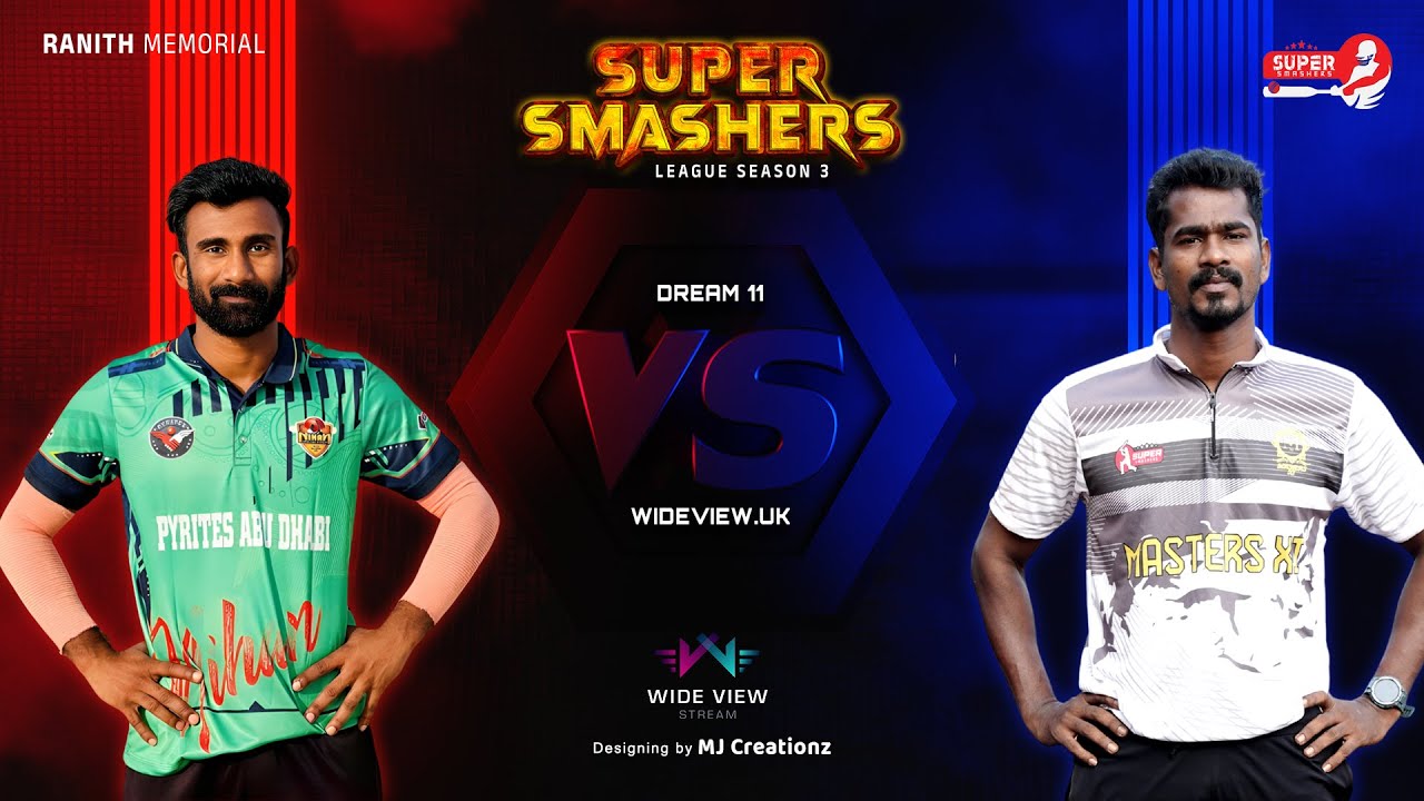 RANITH MEMORIAL | SUPER SMASHERS LEAGUE | SEASON 3 | WIDE VIEW STREAM LIVE