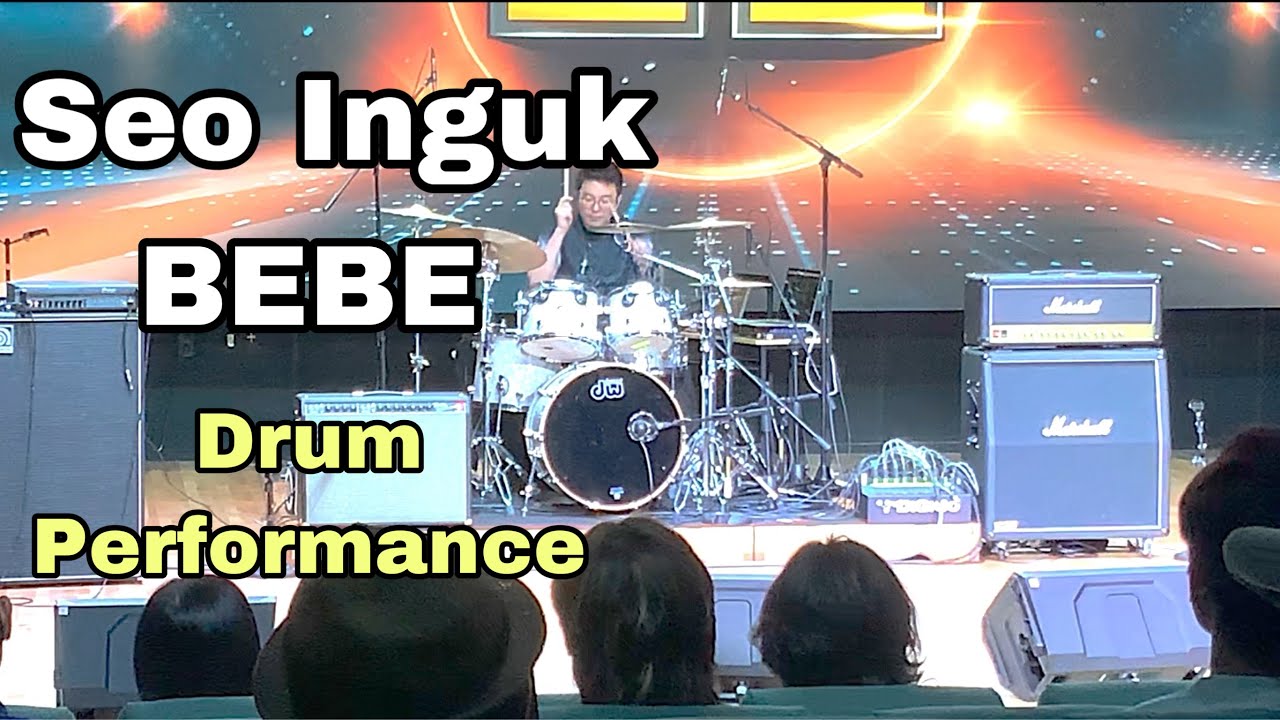 서인국 - BEBE (Drum Performed by Yeom Seonggil)