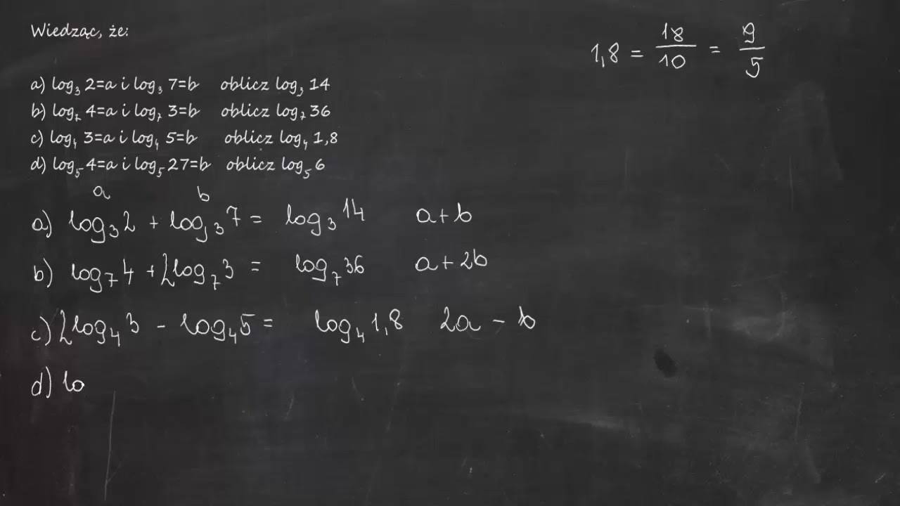 2.113 Wiedząc, że: a) log3 2=a i log3 7=b oblicz log3 14 b) log7 4=a i log7 3=b oblicz log7 36
