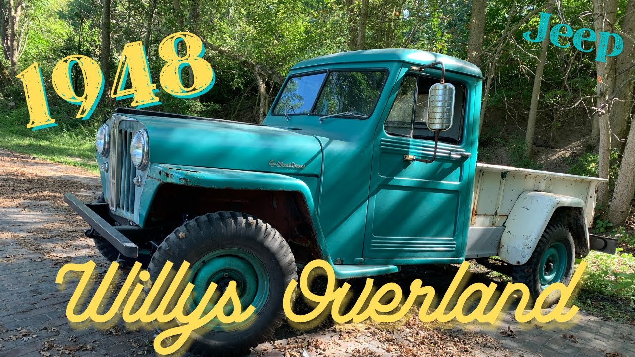 The Story Of My 1948 Willys-Overland Truck