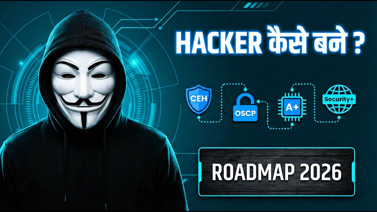 Hacker Kaise Bane 2026 | Complete Roadmap for Ethical Hackers (Beginner to Pro)