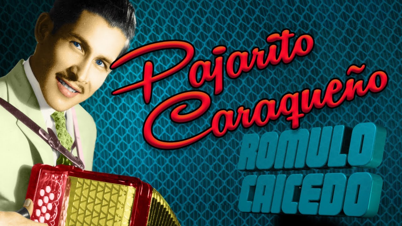 Discos El Dorado - Romulo Caicedo - Pajarito Caraqueño