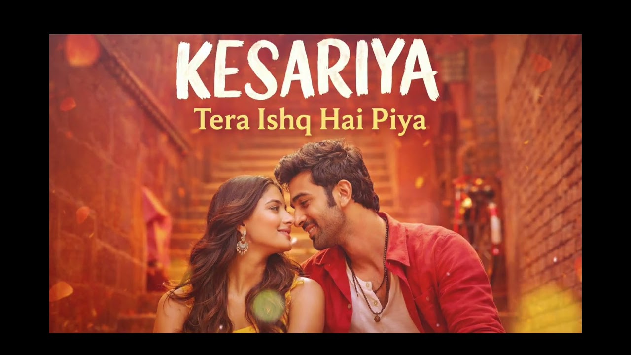  Kesariya Song Full Screen Status 💕 | Tera Ishq Hai Piya | Love Story Video