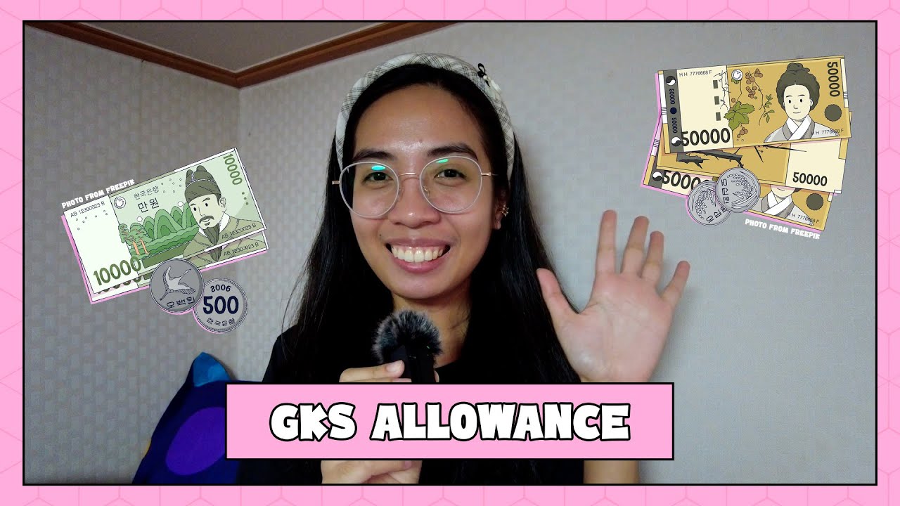 GKS ALLOWANCE - Is it enough? | how much I get , my budget, and money saving tips