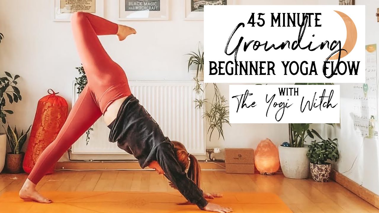 45 Minute // GROUNDING BEGINNER YOGA FLOW // The Yogi Witch