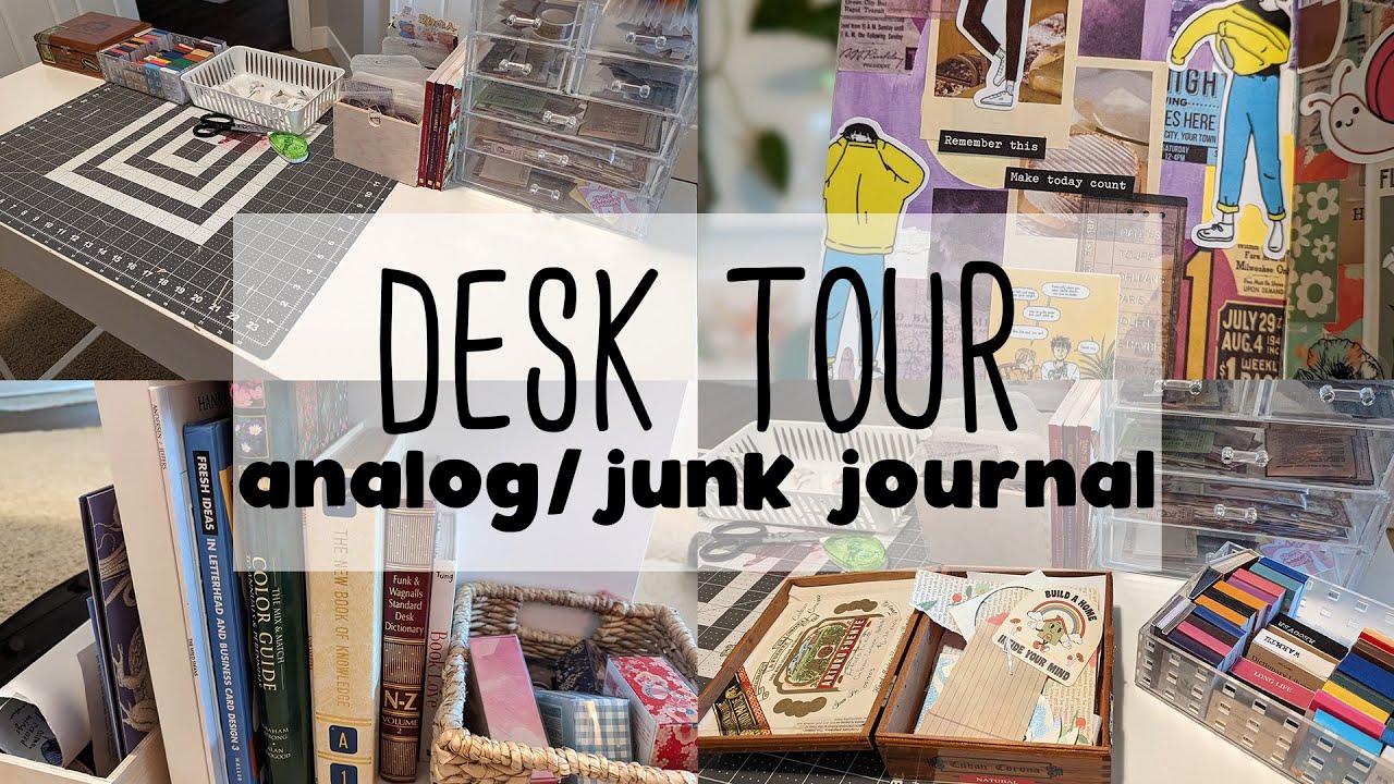 My Junk Journal/Analog Desk Tour | Technology-Free Space