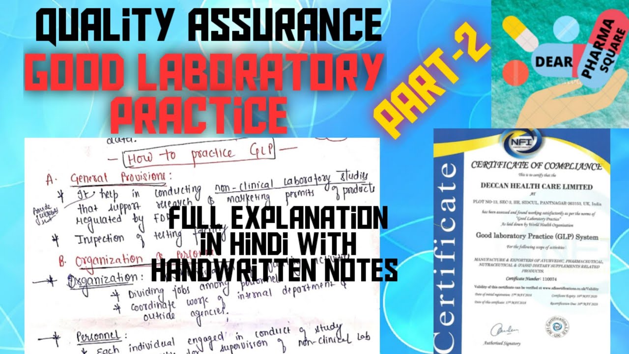 Good laboratory practice (Part 2)