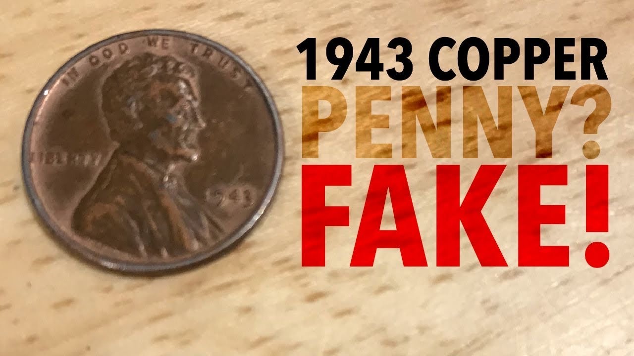 1943 Copper Penny FAKE