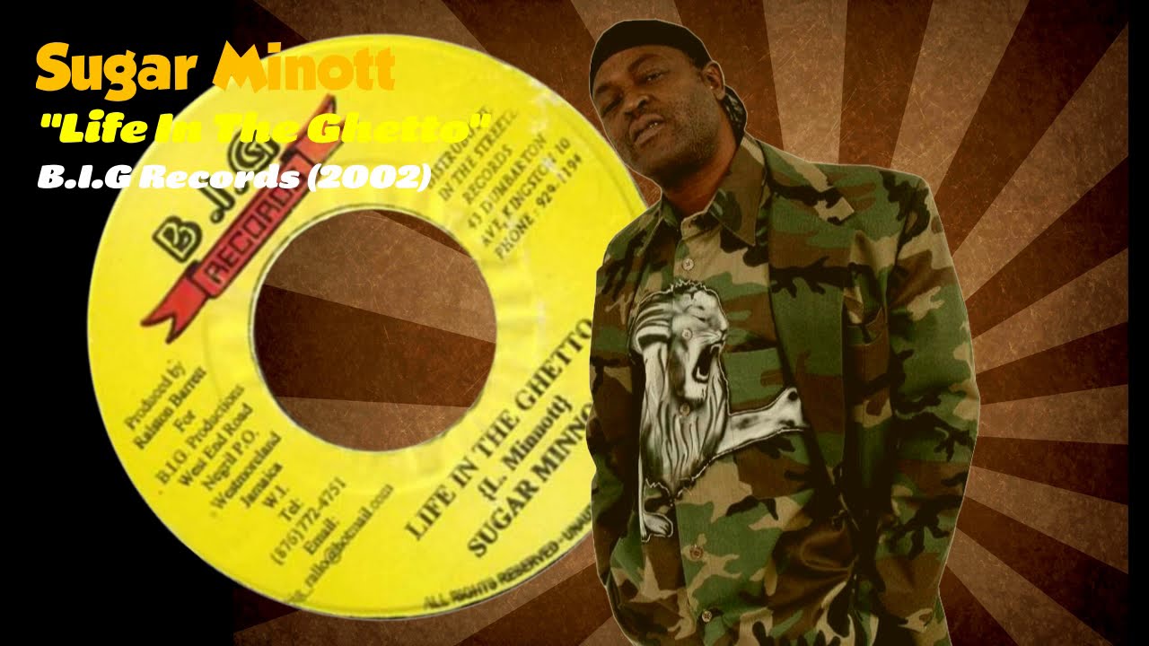 Sugar Minott - Life In The Ghetto (B.I.G. Records) 2002